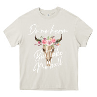 Cream Do No Harm But Take No Bull Heavy Core Tee - Bettercallsaul