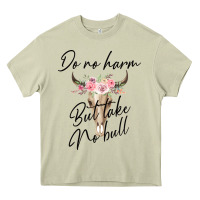 Mossy Do No Harm But Take No Bull Heavy Core Tee - Bettercallsaul
