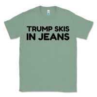 Sage trump skis in jeans Classic Tee - artisFamous