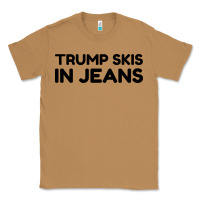 Toasted Coconut trump skis in jeans Classic Tee - artisFamous