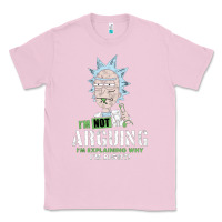 Bubblegum Pink i am not arguing Classic Tee - artisFamous