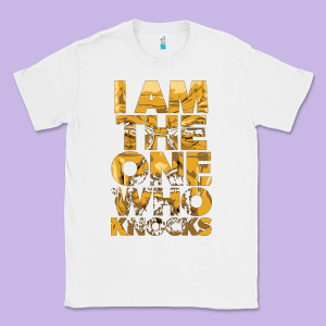 I Am The One Who Knocks Classic Tee Designed By Artisfamous