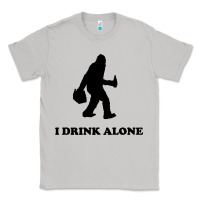 Moon Dust bigfoot sasquatch i drink alone Classic Tee - artisFamous