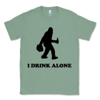 Sage bigfoot sasquatch i drink alone Classic Tee - artisFamous