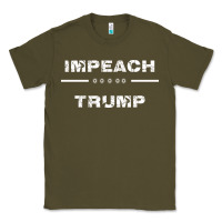 Army Green impeach trump Classic Tee - artisFamous
