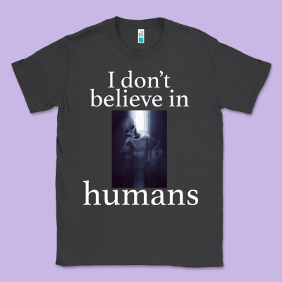 I Don't Believe İn Humans Classic Tee Designed By Bettercallsaul