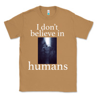 Toasted Coconut I don't believe i̇n humans Classic Tee - Bettercallsaul