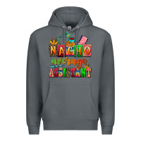 Rock nacho average assistant Premium Hoodie - AdoDesignShop