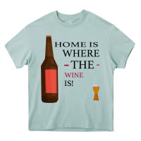 Arona HOME IS WHERE THE WINE IS Heavy Core Tee - Bettercallsaul
