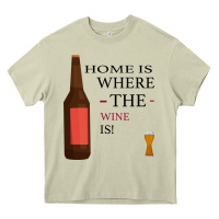 Mossy HOME IS WHERE THE WINE IS Heavy Core Tee - Bettercallsaul