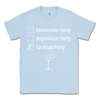 Dusty Blue democratic republican cocktail party funny Classic Tee - artisFamous