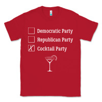 Red democratic republican cocktail party funny Classic Tee - artisFamous