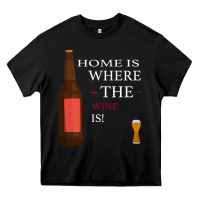 Black HOME IS WHERE THE WINE IS Heavy Core Tee - Bettercallsaul