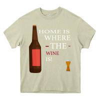 Mossy HOME IS WHERE THE WINE IS Heavy Core Tee - Bettercallsaul