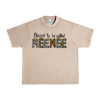 Blessed To Be Called Neenee Urban Heavy Tee | Teevron