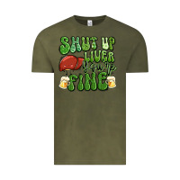 Vintage Olive shut up liver you're fine st patricks day Vintage Tee - Artiststas