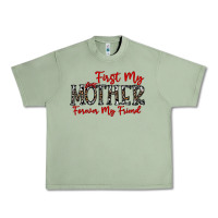 Oil Green first my mother forever my friend Urban Heavy Tee - CowhideDigitalArt