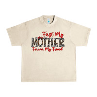 Sandshell first my mother forever my friend Urban Heavy Tee - CowhideDigitalArt