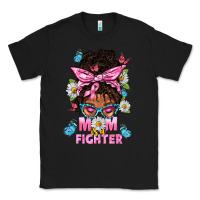 Black Mom Is A Fighter And Afro Messy Bun Mom Classic Tee - BundleAndBundleShop