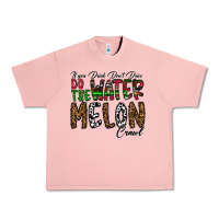 Salmon If you Drink Don't Drive Do the Watermelon Crawl Urban Heavy Tee - CowhideDigitalArt