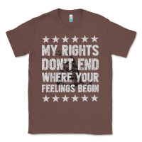 My Rights Don't End Where Your Feelings Begin Classic Tee | Teevron