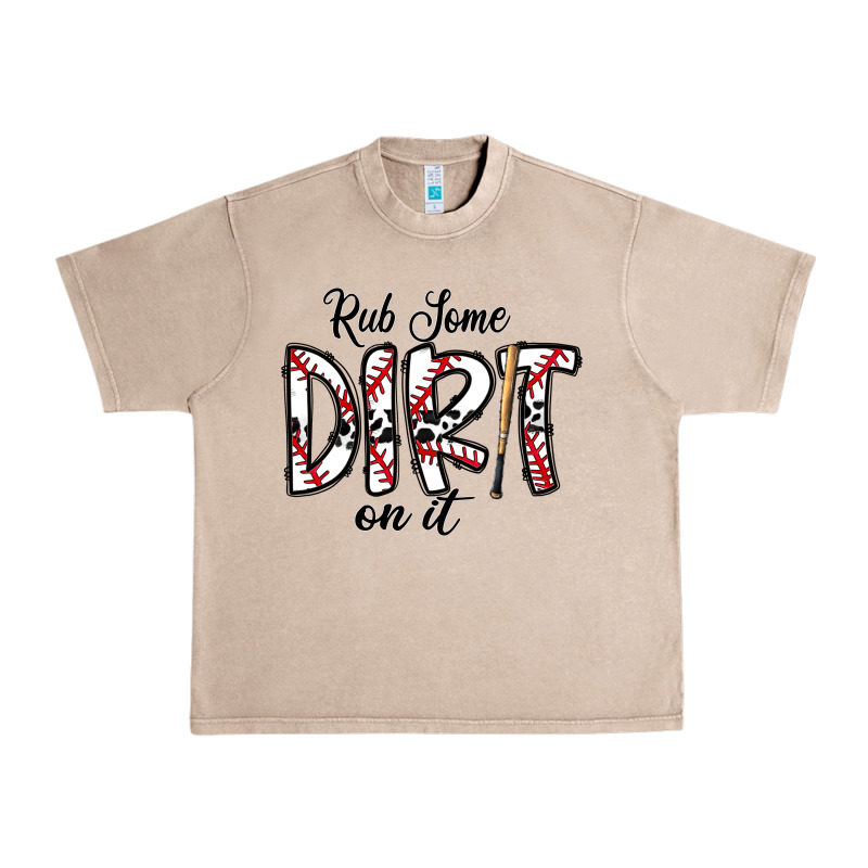 Rub Somedirt On It Baseball Urban Heavy Tee by CowhideDigitalArt | Teevron