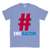 Colony Blue Basic End Racism Resist - Anti Trump Gift Political Classic Tee - artisFamous
