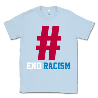 Dusty Blue Basic End Racism Resist - Anti Trump Gift Political Classic Tee - artisFamous
