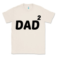 Natural dad squared Classic Tee - artisFamous