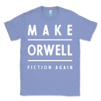 Colony Blue Basic Orwell 1984 - Anti Trump Gift Political Classic Tee - artisFamous