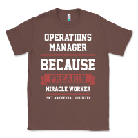 Chestnut Operations Manager - Cool Gift Job Classic Tee - artisFamous