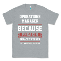 Heather Grey Operations Manager - Cool Gift Job Classic Tee - artisFamous