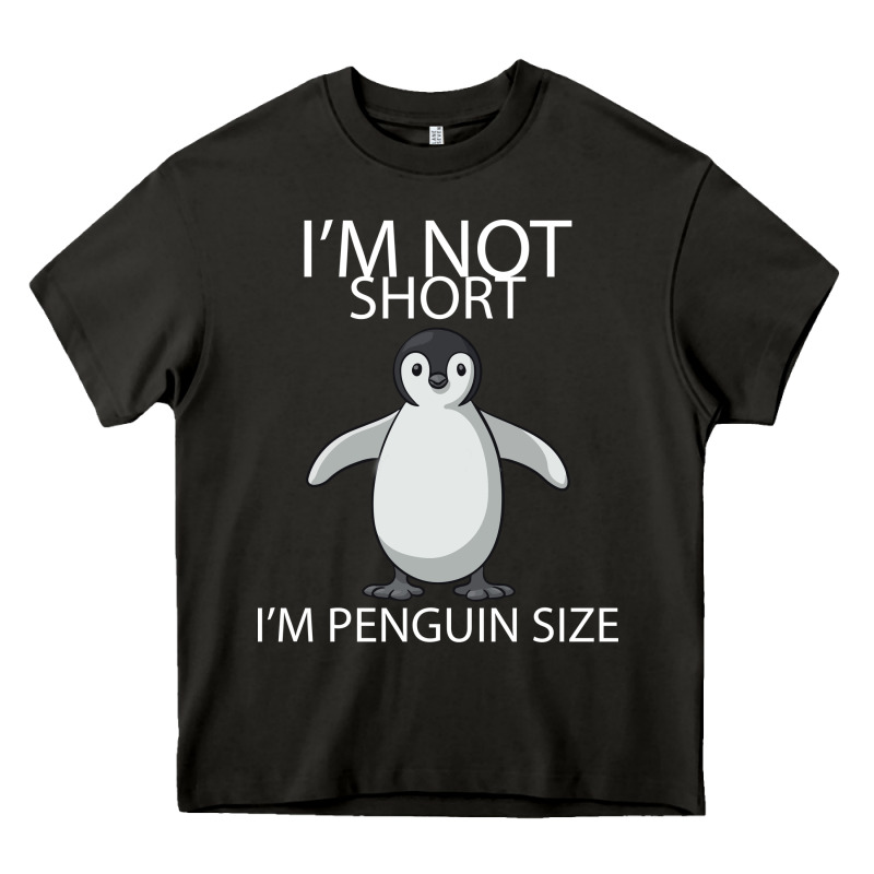 I'm Not Short I'm Penguin Size Heavy Core Tee by Bettercallsaul | Teevron