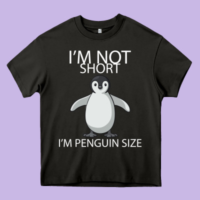 I'm Not Short I'm Penguin Size Heavy Core Tee Designed By Bettercallsaul