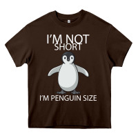 Chocolate Brown I'm Not Short I'm Penguin Size Heavy Core Tee - Bettercallsaul