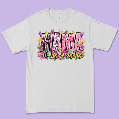 Mama All Day Everyday Premium Tee Designed By Cowhidedigitalart