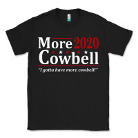 Black more cowbell 2020 election Classic Tee - artisFamous