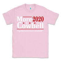 Bubblegum Pink more cowbell 2020 election Classic Tee - artisFamous