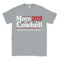 Heather Grey more cowbell 2020 election Classic Tee - artisFamous