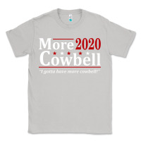 Moon Dust more cowbell 2020 election Classic Tee - artisFamous