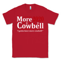 Red more cowbell 2020 election Classic Tee - artisFamous