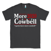 More Cowbell 2020 Election Classic Tee | Teevron