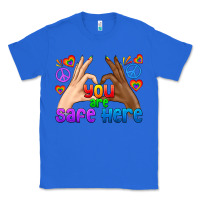 True Royal LGBTQ+ You Are Safe Here Classic Tee - BundleAndBundleShop