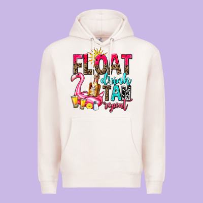 Float Drink Tan Repeat Premium Hoodie Designed By Adodesignshop