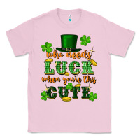 Bubblegum Pink who needs luck when you're this cute Classic Tee - FaDigitalArtStudio