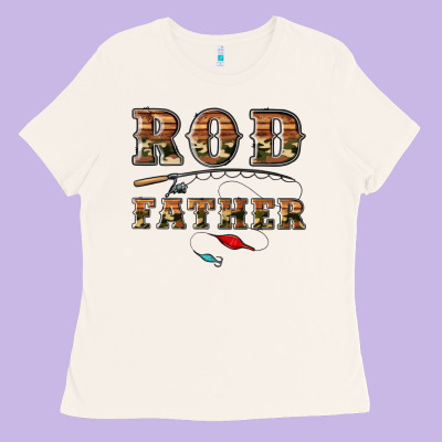 Rod Father Ladies Tee Designed By Artiststas