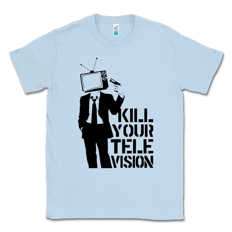 Kill Your Television Classic Tee by artisFamous | Teevron