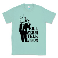 Seafoam kill your television Classic Tee - artisFamous
