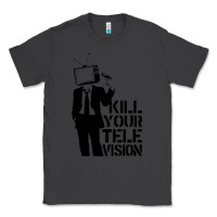 Smoke kill your television Classic Tee - artisFamous