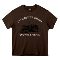 Chocolate Brown I'D Rather Be On My Tractor Heavy Core Tee - Bettercallsaul